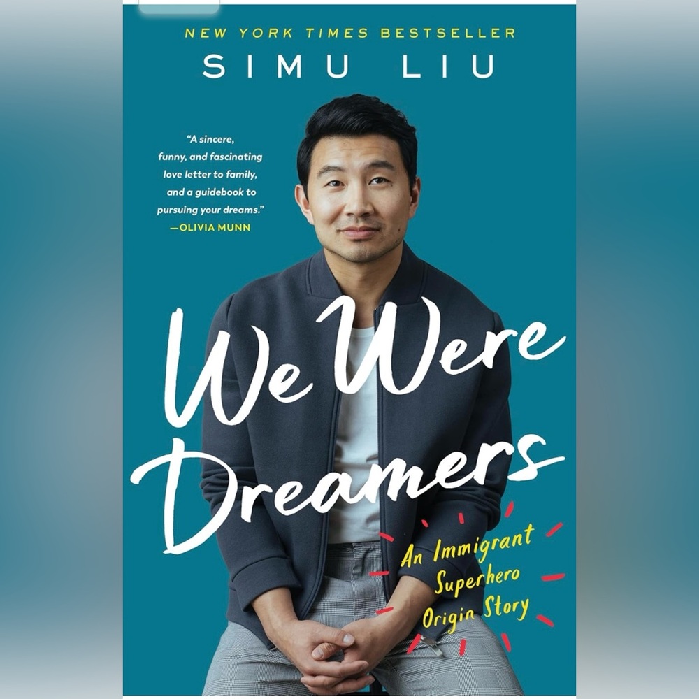 BOOK - We were Dreamers by Simu Liu